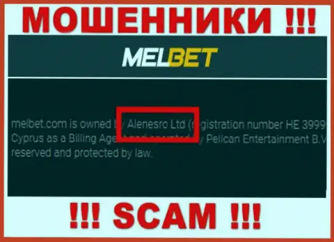 MelBet - это АФЕРИСТЫ, а принадлежат они Alenesro Ltd