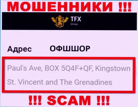 Не взаимодействуйте с организацией TFX-Group Com - эти мошенники пустили корни в офшоре по адресу Paul's Ave, BOX 5Q4F+QF, Kingstown, St. Vincent and The Grenadines