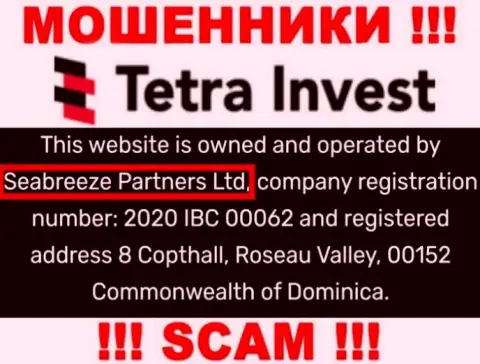 Юридическим лицом, управляющим интернет-мошенниками Тетра-Инвест Ко, является Seabreeze Partners Ltd