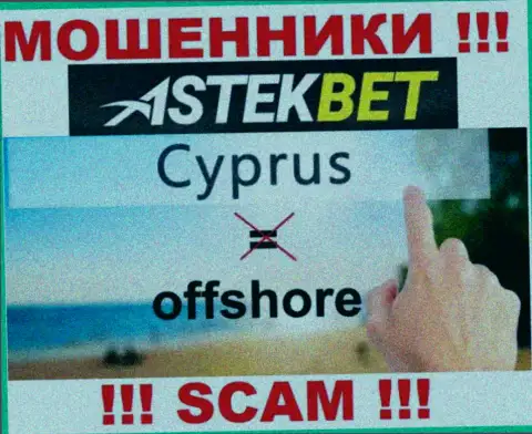 Будьте крайне внимательны internet ворюги AstekBet зарегистрированы в оффшоре на территории - Cyprus