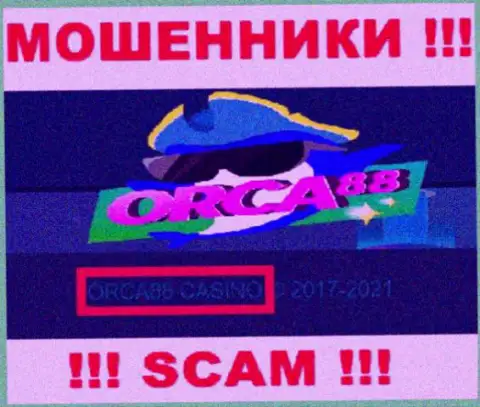 ORCA88 CASINO владеет организацией Орка 88 - это ШУЛЕРА !!!
