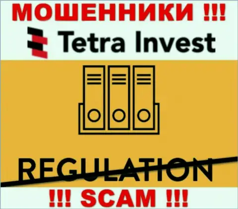 Взаимодействие с конторой Tetra Invest доставляет одни проблемы - будьте крайне внимательны, у интернет шулеров нет регулирующего органа