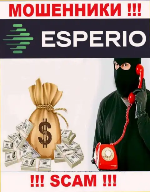 Не надо доверять ни одному слову агентов Esperio, их цель развести вас на деньги