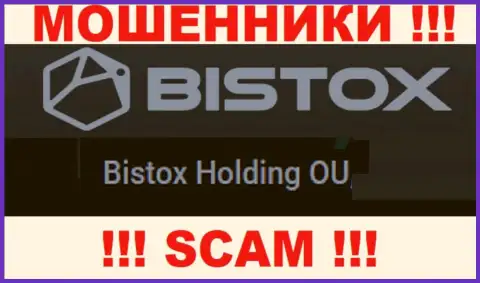Юр лицо, владеющее internet-мошенниками Бистокс Ком - это Bistox Holding OU