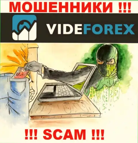 Надеетесь чуть-чуть заработать ? VideForex Com в этом не будут содействовать - РАЗВЕДУТ