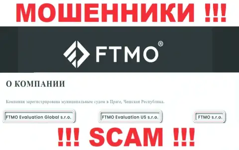 На ресурсе FTMO сказано, что FTMO Evaluation Global s.r.o. - это их юр. лицо, однако это не обозначает, что они приличны