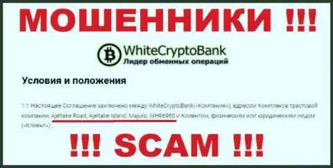 С компанией WhiteCryptoBank не надо связываться, так как их местонахождение в оффшоре - Ajeltake Road, Ajeltake Island, Majuro, MH96960