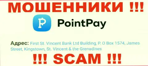 First St. Vincent Bank Ltd Building, P.O Box 1574, James Street, Kingstown, St. Vincent & the Grenadines - юридический адрес компании PointPay, находящийся в офшорной зоне