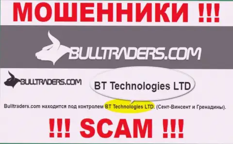 Контора, которая управляет мошенниками Bulltraders - это BT Технолоджис ЛТД