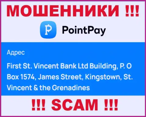 Оффшорное месторасположение PointPay Io - First St. Vincent Bank Ltd Building, P.O Box 1574, James Street, Kingstown, St. Vincent & the Grenadines, откуда эти интернет мошенники и прокручивают манипуляции